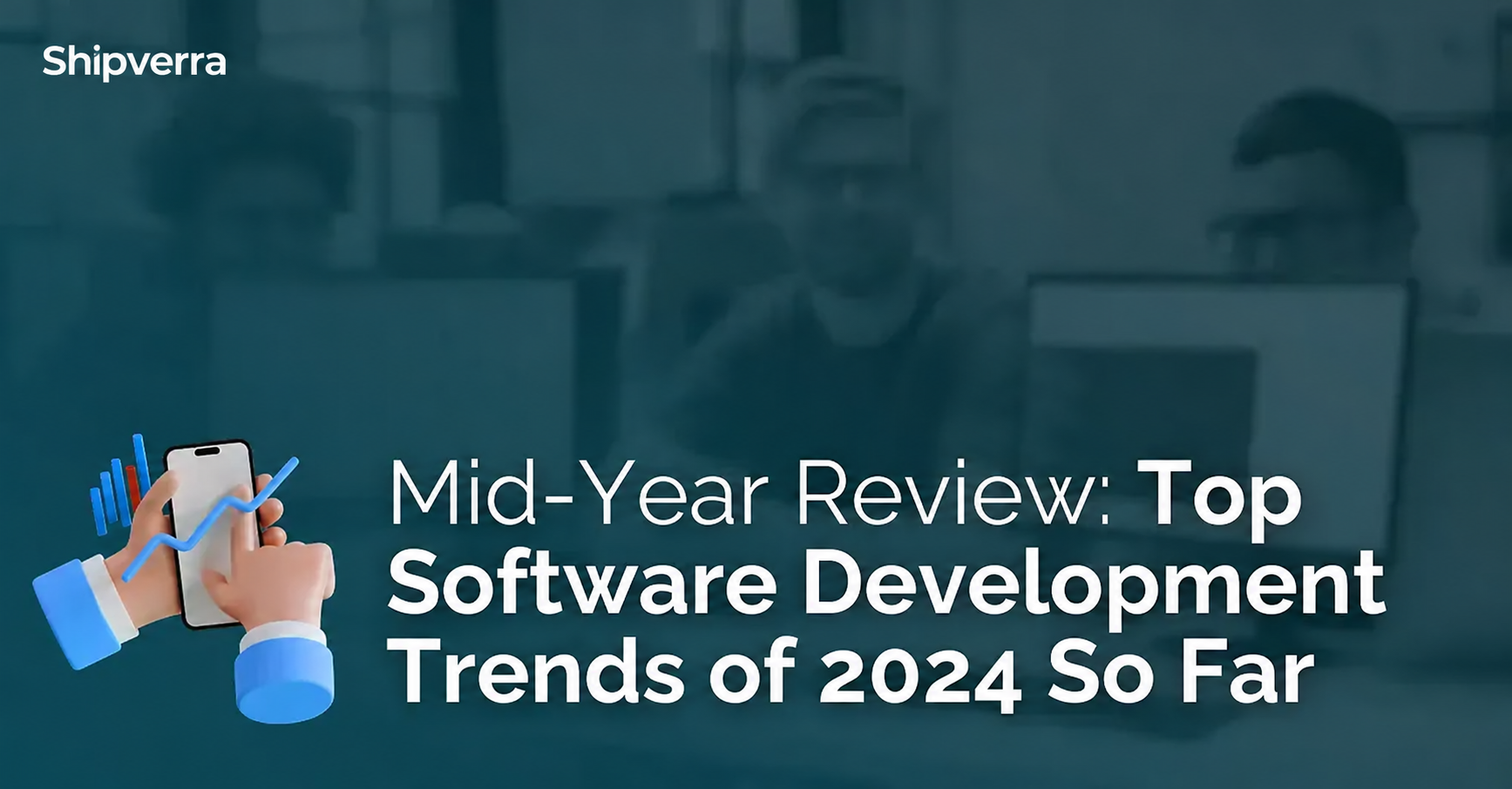 Mid-Year Review: Top 5 Software Development Trends of 2024 So Far